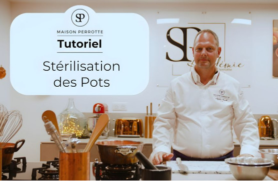 Comment bien stériliser ses pots ? La méthode simple et efficace de Stéphane Perrotte